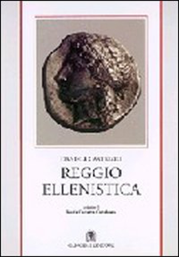 Reggio ellenistica - Librerie.coop Reggio ellenistica - Librerie.coop