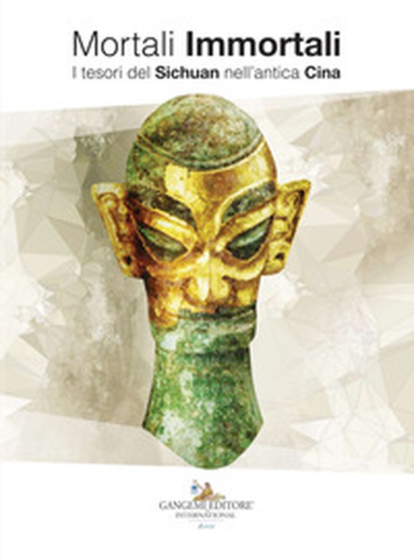 Mortali immortali. I tesori del Sichuan nell'antica Cina. Catalogo della mostra (Napoli, 14 dicembre 2018-11 marzo 2019). Ediz. italiana e inglese - Librerie.coop Mortali immortali. I tesori del Sichuan nell'antica Cina. Catalogo della mostra (Napoli, 14 dicembre 2018-11 marzo 2019). Ediz. italiana e inglese - Librerie.coop