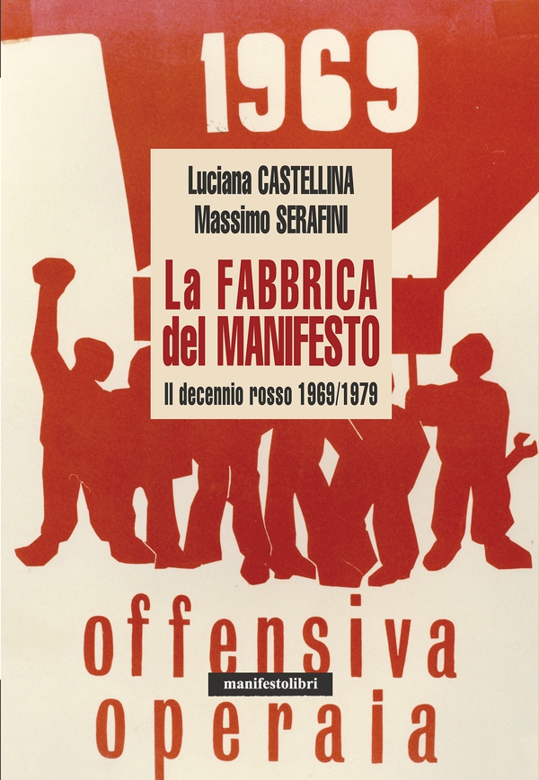 La fabbrica del Manifesto - Librerie.coop La fabbrica del Manifesto - Librerie.coop