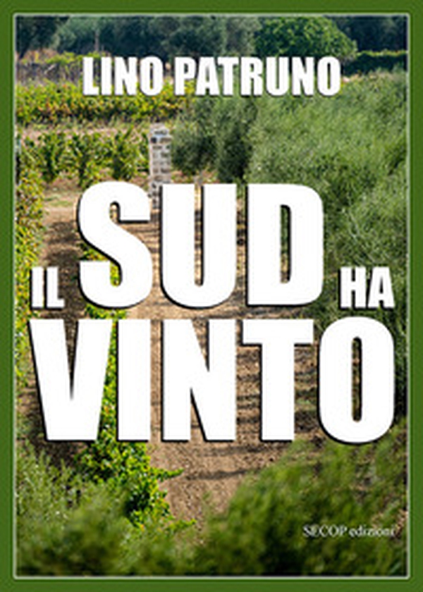 Il sud ha vinto - Librerie.coop Il sud ha vinto - Librerie.coop