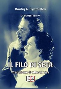 Il filo di seta. L'amore e il coraggio in versi - Librerie.coop