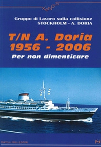 T. N. A. Doria 1956-2006. Per non dimenticare - Librerie.coop