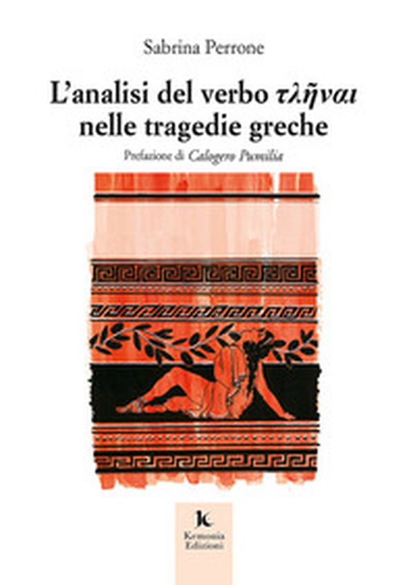 L'analisi del verbo ????a? nelle tragedie greche - Librerie.coop L'analisi del verbo ????a? nelle tragedie greche - Librerie.coop
