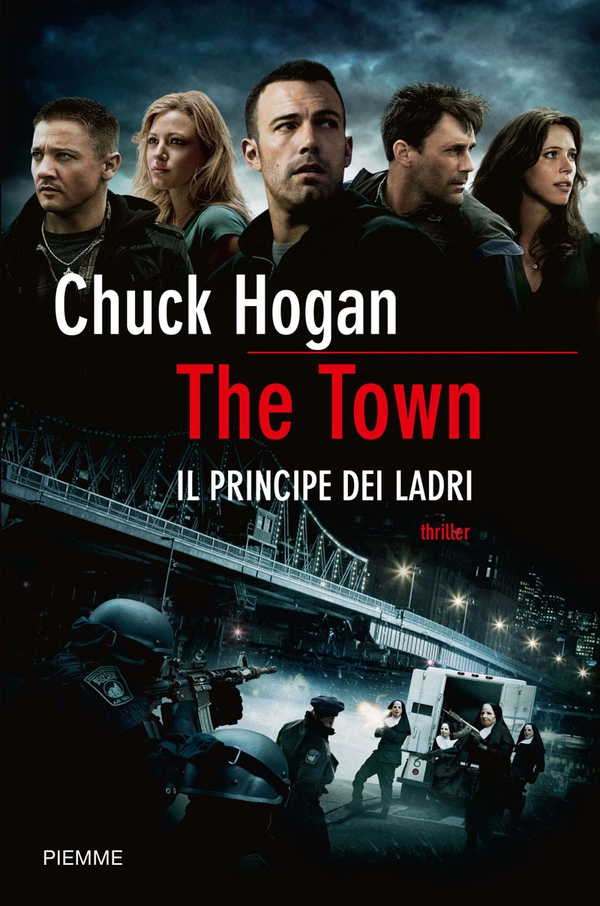 The Town. Il principe dei ladri - Librerie.coop The Town. Il principe dei ladri - Librerie.coop