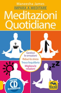 Meditazioni quotidiane. Impara a meditare - Librerie.coop