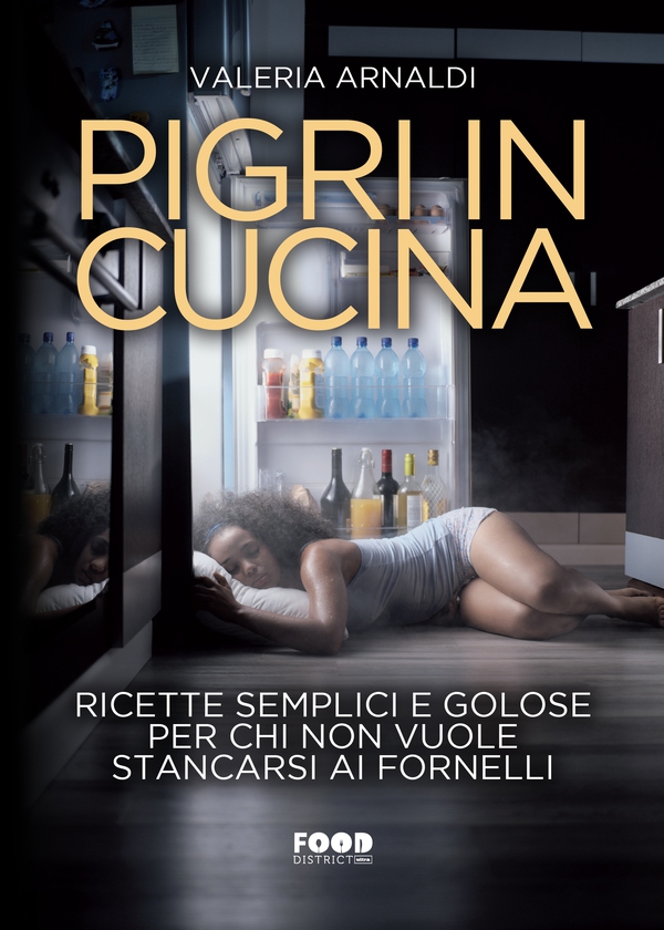 Pigri in cucina - Librerie.coop