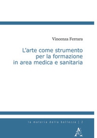 L'arte come strumento per la formazione in area medica e sanitaria - Librerie.coop