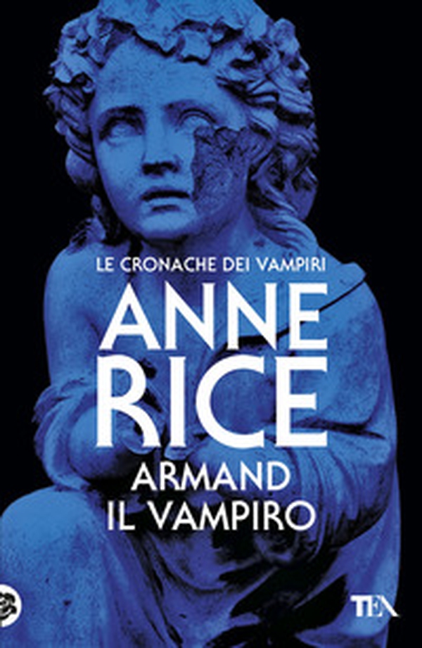 Armand il vampiro. Le cronache dei vampiri - Librerie.coop