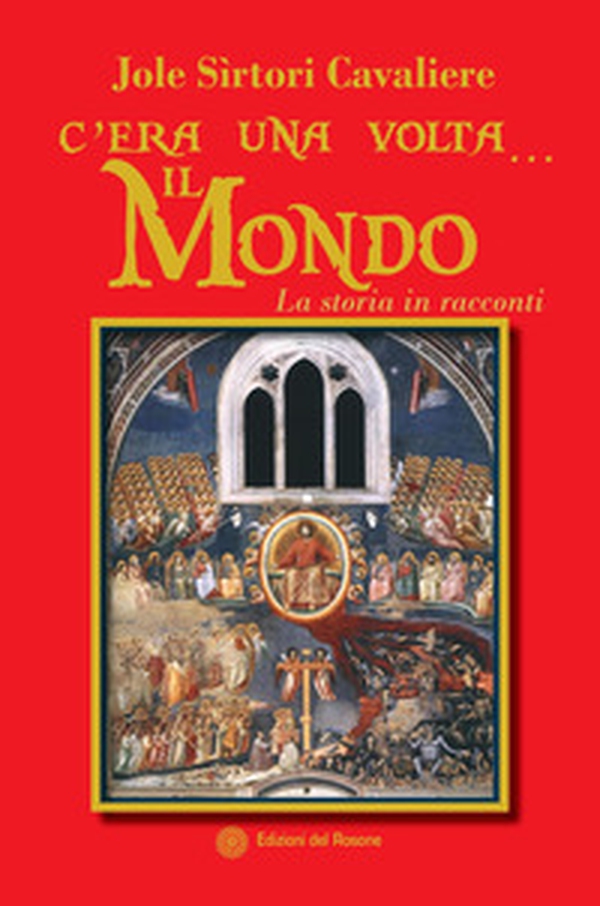 C'era una volta... il mondo - Librerie.coop C'era una volta... il mondo - Librerie.coop