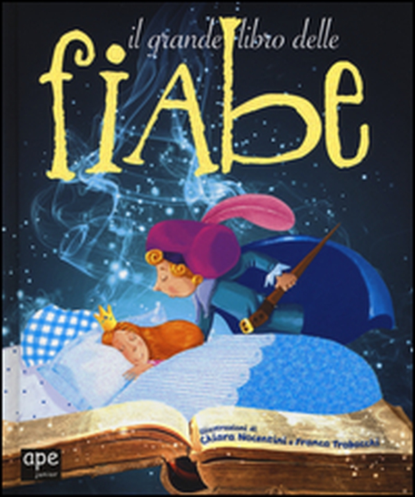 Il grande libro delle fiabe - Librerie.coop Il grande libro delle fiabe - Librerie.coop
