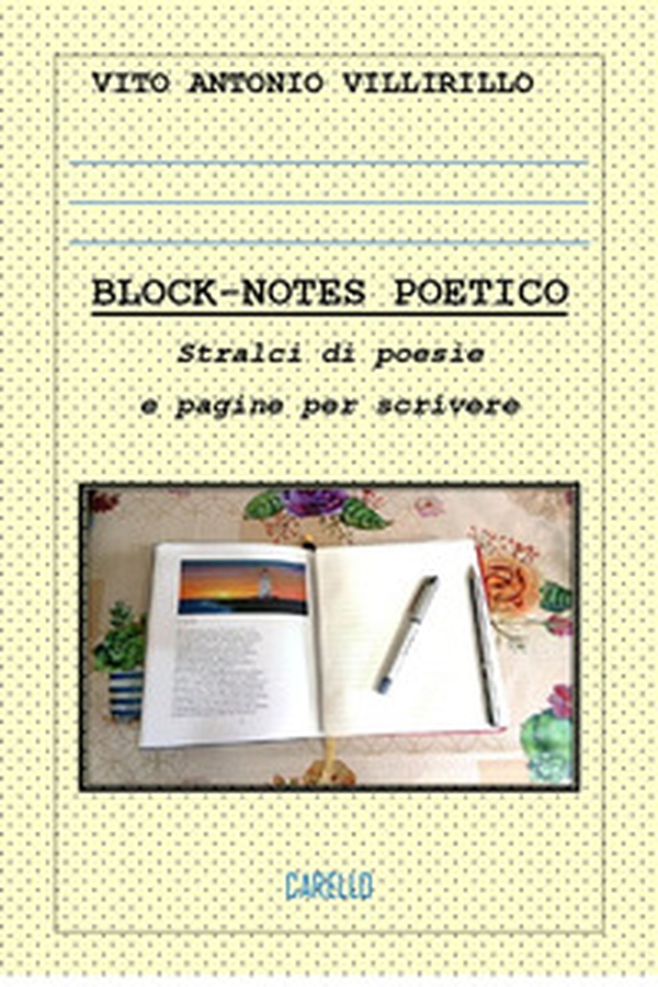 Block-notes poetico. Stralci di poesie e pagine per scrivere - Librerie.coop Block-notes poetico. Stralci di poesie e pagine per scrivere - Librerie.coop