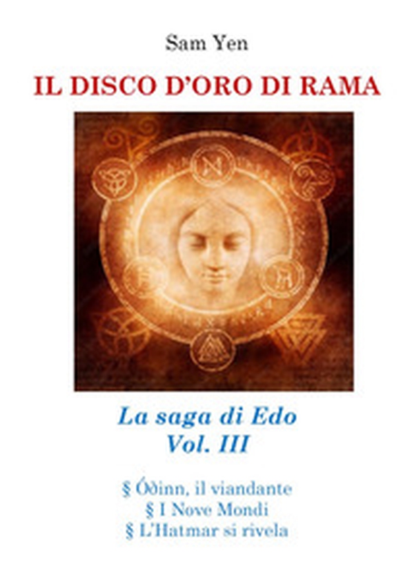 Il disco d'oro di Rama. La saga di Edo - Vol. 3 - Librerie.coop Il disco d'oro di Rama. La saga di Edo - Vol. 3 - Librerie.coop