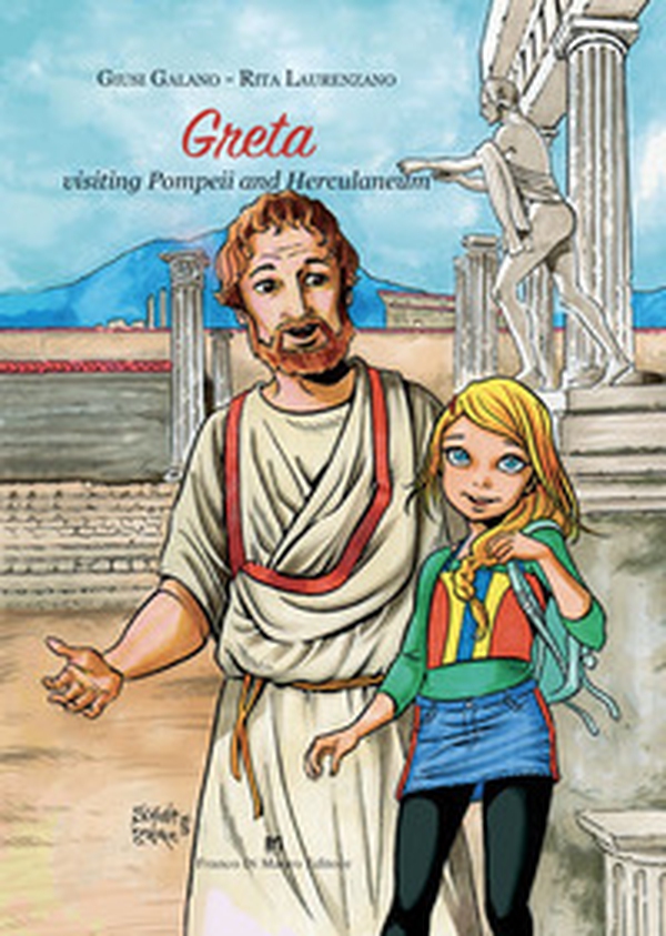Greta visiting Pompeii and Herculaneum - Librerie.coop Greta visiting Pompeii and Herculaneum - Librerie.coop