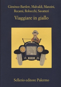 Viaggiare in giallo - Librerie.coop Viaggiare in giallo - Librerie.coop