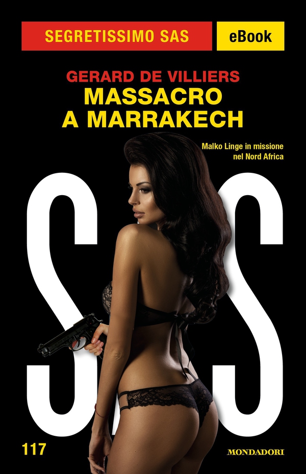 Massacro a Marrakech (Segretissimo SAS) - Librerie.coop Massacro a Marrakech (Segretissimo SAS) - Librerie.coop
