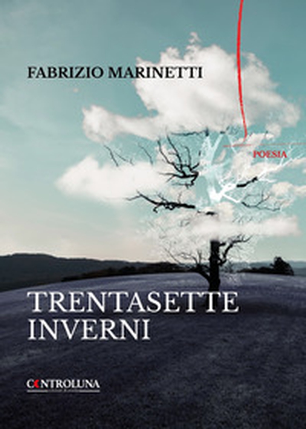Trentasette inverni - Librerie.coop Trentasette inverni - Librerie.coop