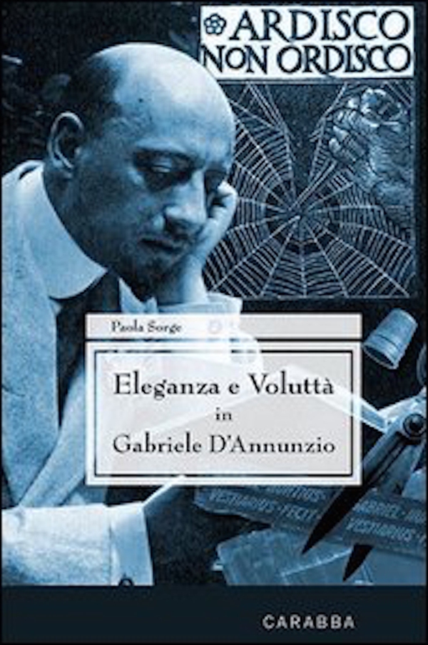 Eleganza e voluttà in Gabriele d'Annunzio - Librerie.coop Eleganza e voluttà in Gabriele d'Annunzio - Librerie.coop