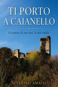 Ti porto a Caianello - Librerie.coop
