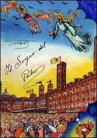 Il sogno del Palio - Librerie.coop Il sogno del Palio - Librerie.coop