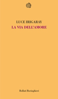 La via dell'amore - Librerie.coop La via dell'amore - Librerie.coop