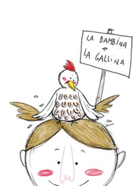 La bambina e la gallina - Librerie.coop