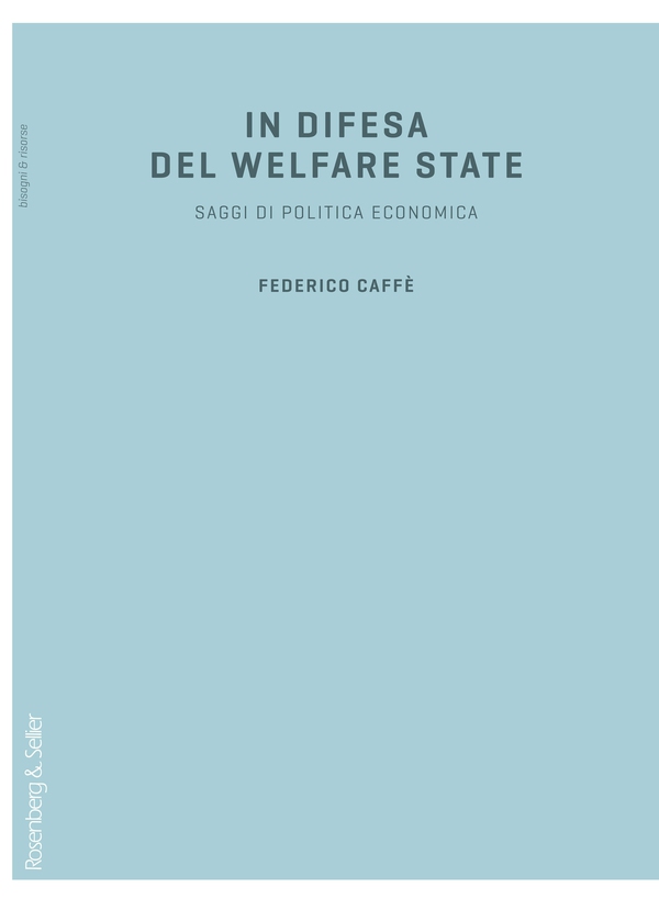 In difesa del welfare state - Librerie.coop In difesa del welfare state - Librerie.coop