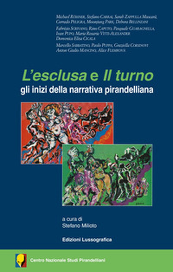 L'esclusa e Il turno. Gli inizi della narrativa pirandelliana - Librerie.coop L'esclusa e Il turno. Gli inizi della narrativa pirandelliana - Librerie.coop