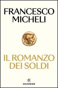 Il romanzo dei soldi - Librerie.coop