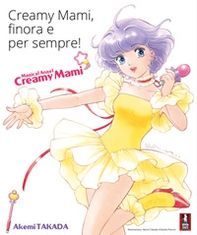 Creamy Mami. Finora e per sempre - Librerie.coop