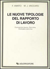 Le nuove tipologie del rapporto di lavoro. Formazione-lavoro, part-time, contratto a termine - Librerie.coop Le nuove tipologie del rapporto di lavoro. Formazione-lavoro, part-time, contratto a termine - Librerie.coop