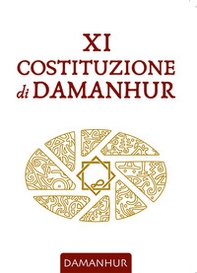 XI Costituzione di Damanhur - Librerie.coop