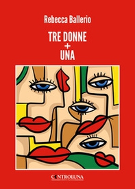 Tre donne + una - Librerie.coop Tre donne + una - Librerie.coop