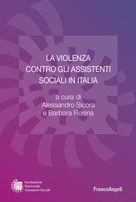 La violenza contro gli assistenti sociali in Italia - Librerie.coop La violenza contro gli assistenti sociali in Italia - Librerie.coop