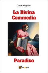 La Divina Commedia. Paradiso - Librerie.coop La Divina Commedia. Paradiso - Librerie.coop