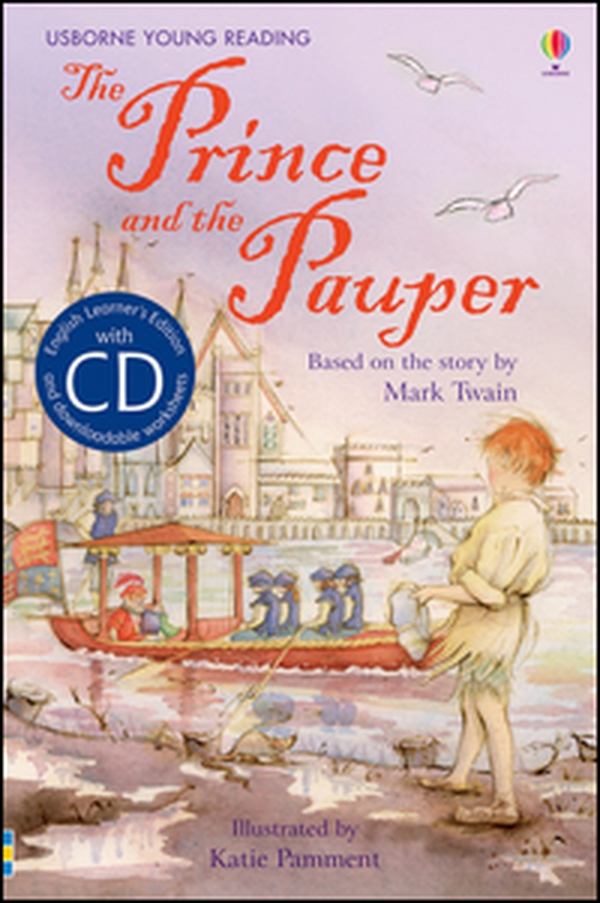 The prince and the pauper - Librerie.coop The prince and the pauper - Librerie.coop