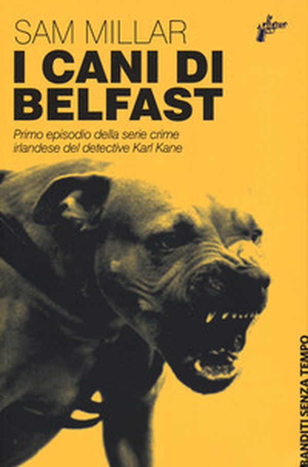I cani di Belfast - Librerie.coop I cani di Belfast - Librerie.coop