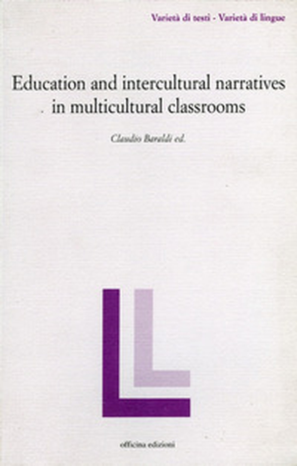 Education and intercultural narratives in multicultural classrooms - Librerie.coop Education and intercultural narratives in multicultural classrooms - Librerie.coop