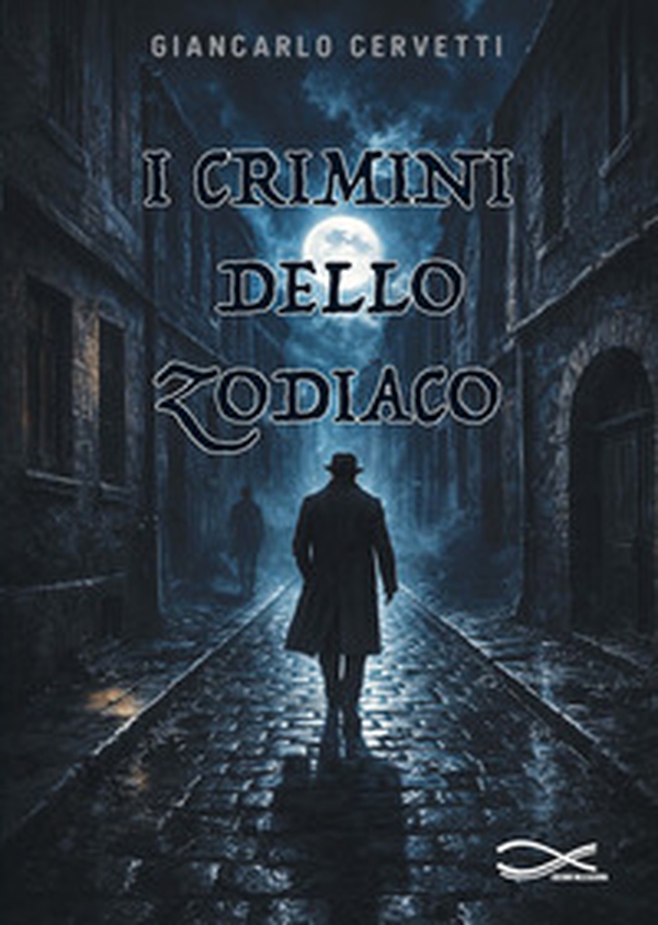I crimini dello zodiaco - Librerie.coop