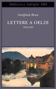 Lettere a Oelze 1932-1945 - Librerie.coop
