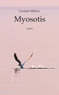 Myosotis. Poesie - Librerie.coop