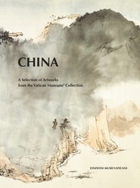 China. A selection of artworks from the vatican museums' collection - Librerie.coop