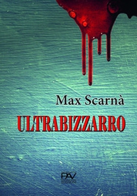 Ultrabizzarro - Librerie.coop Ultrabizzarro - Librerie.coop
