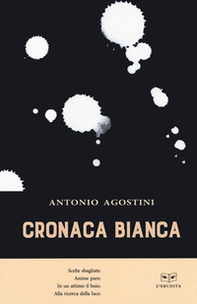 Cronaca bianca - Librerie.coop Cronaca bianca - Librerie.coop