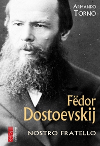 Fëdor Dostoevskij - Librerie.coop Fëdor Dostoevskij - Librerie.coop
