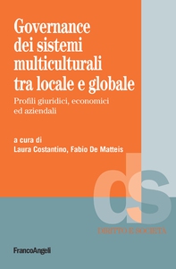 Governance dei sistemi multiculturali fra locale e globale - Librerie.coop Governance dei sistemi multiculturali fra locale e globale - Librerie.coop
