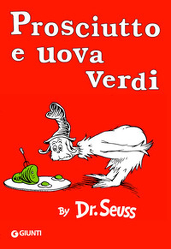 Prosciutto e uova verdi - Librerie.coop Prosciutto e uova verdi - Librerie.coop