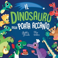 Il dinosauro della porta accanto - Librerie.coop