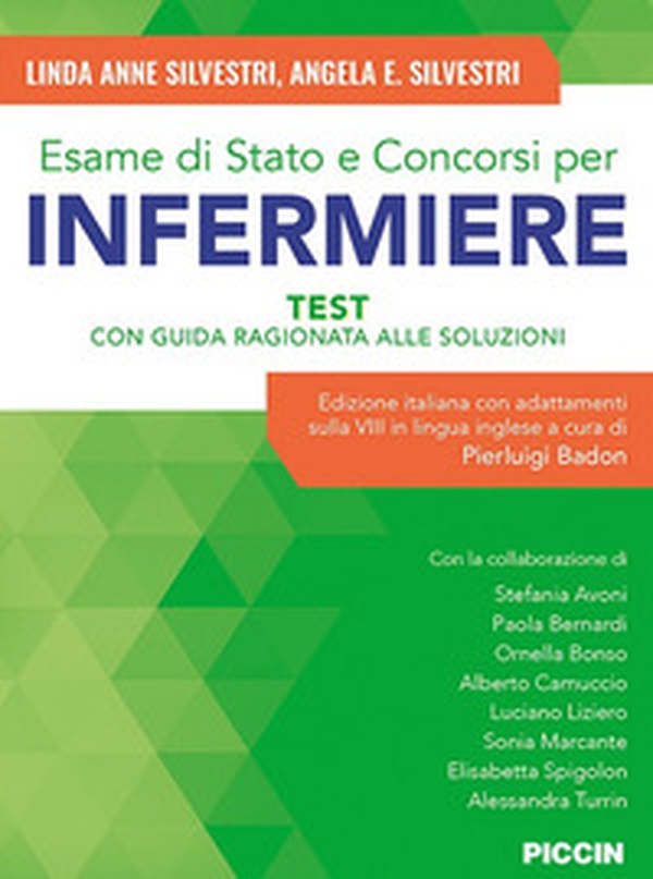 Esame di stato e concorsi per infermiere. Test con guida ragionata alle soluzioni. Edizione italiana con adattamenti sulla VIII in lingua inglese - Librerie.coop