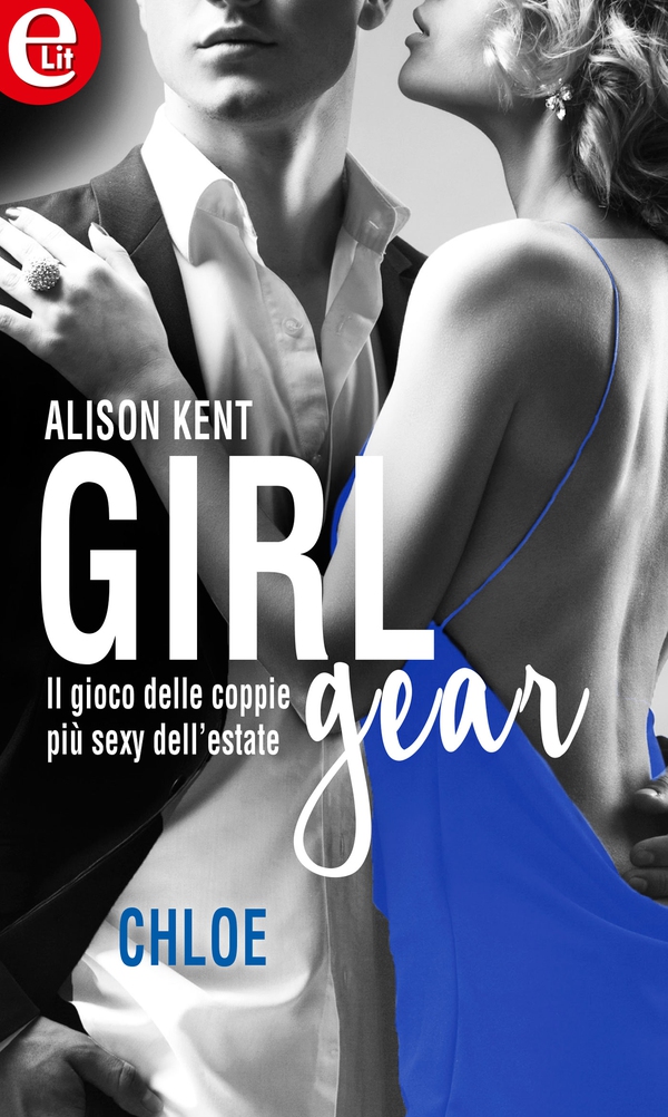 Girl-Gear: Chloe (eLit) - Librerie.coop Girl-Gear: Chloe (eLit) - Librerie.coop