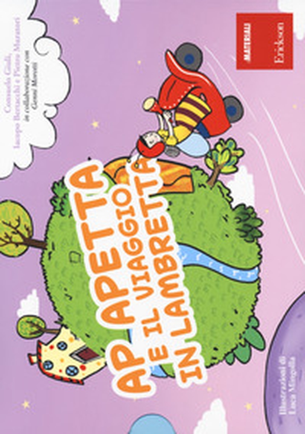 Ap Apetta e il viaggio in lambretta - Librerie.coop Ap Apetta e il viaggio in lambretta - Librerie.coop